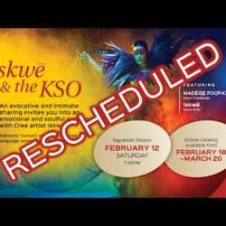 iskwē & the KSO Rescheduled