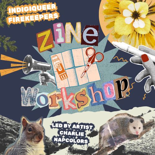Indigiqueer Firekeepers zine workshop