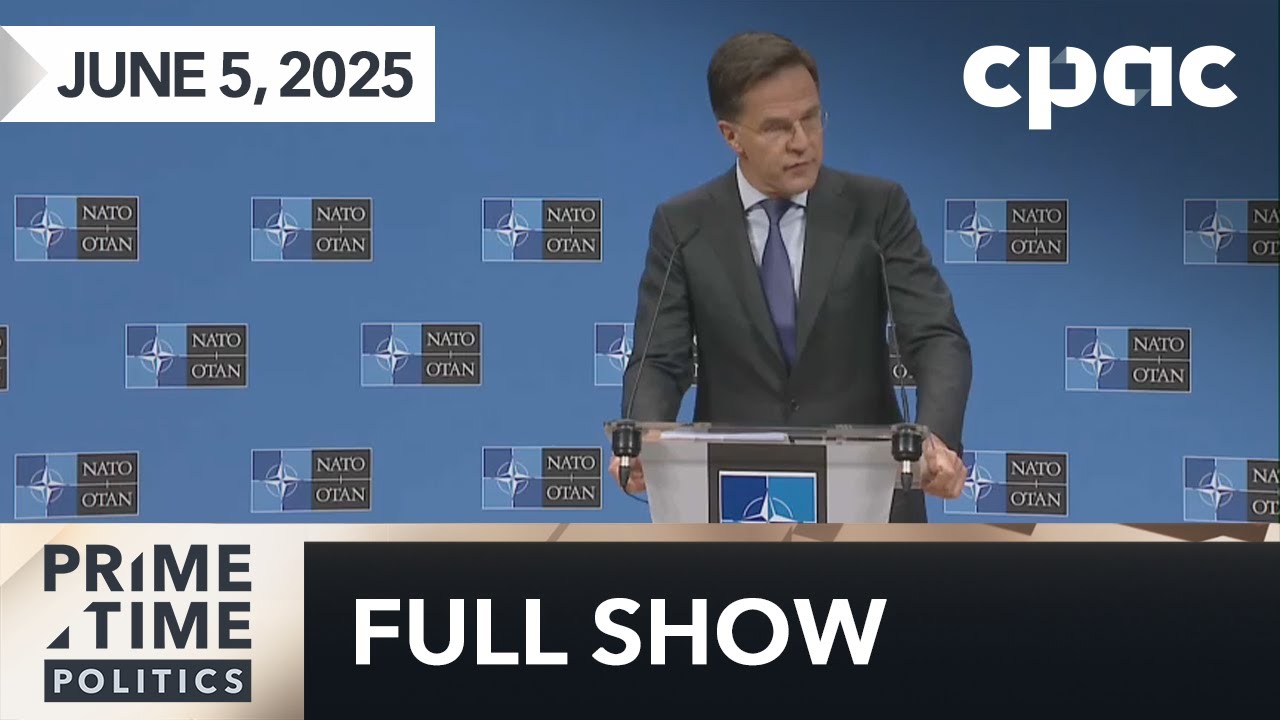 PrimeTime Politics: NATO calls for defence spending hike – June 5, 2025
