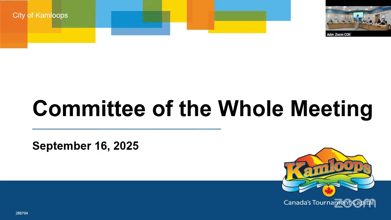 September 16, 2025 - Committee of the Whole Meeting - Kamloops City Council